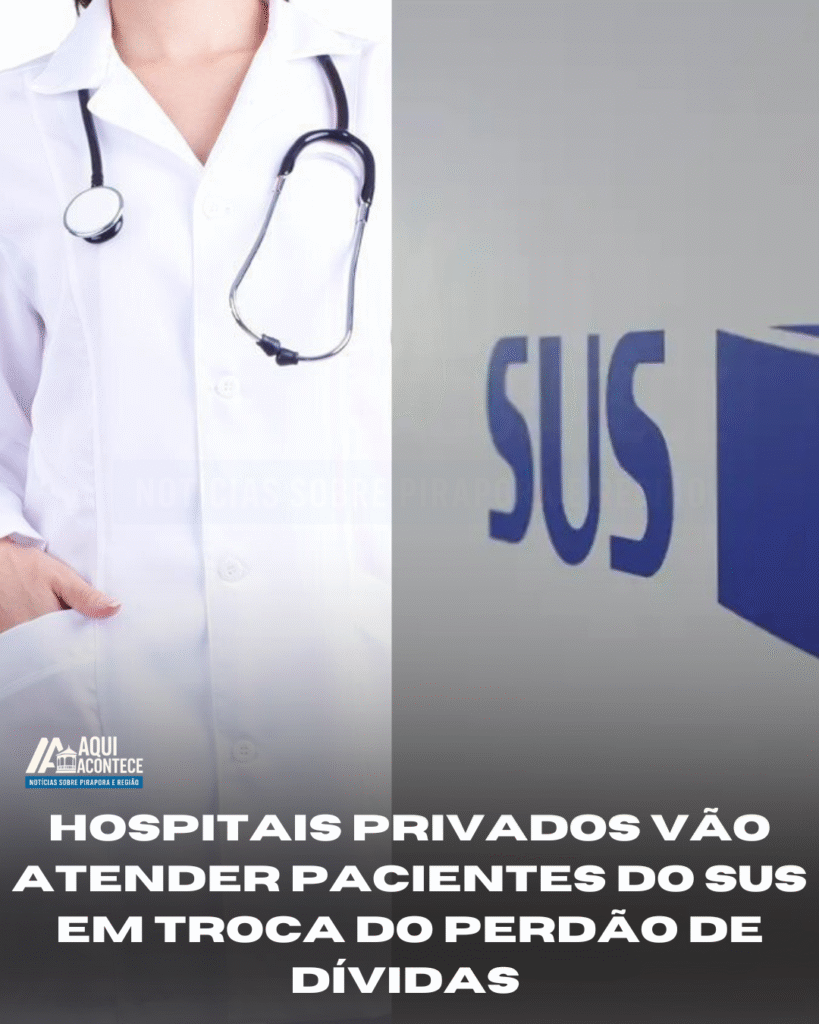  Hospitais privados vão atender pacientes do SUS em troca do perdão de dívidas