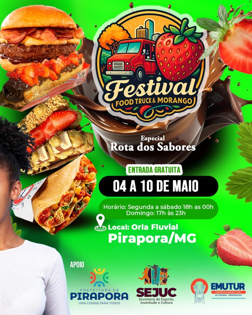 Pirapora recebe Festival Food Truck e Morango com programação gastronômica, cultural e impacto direto na economia