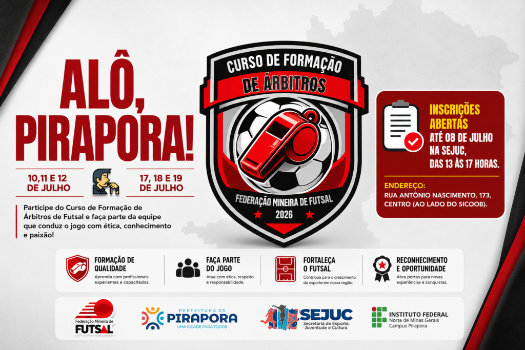 Prefeitura de Pirapora abre inscrições para Curso Gratuito de Arbitragem de Futsal e amplia oportunidades no esporte Prefeitura de Pirapora abre inscrições para Curso Gratuito de Arbitragem de Futsal e amplia oportunidades no esporte